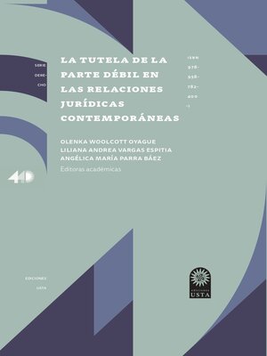 cover image of La tutela de la parte débil en las relaciones jurídicas contemporáneas